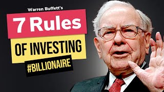 Why Warren Buffett's 7 Rules Made Him A BILLIONAIRE | Ultimate Beginner's Guide