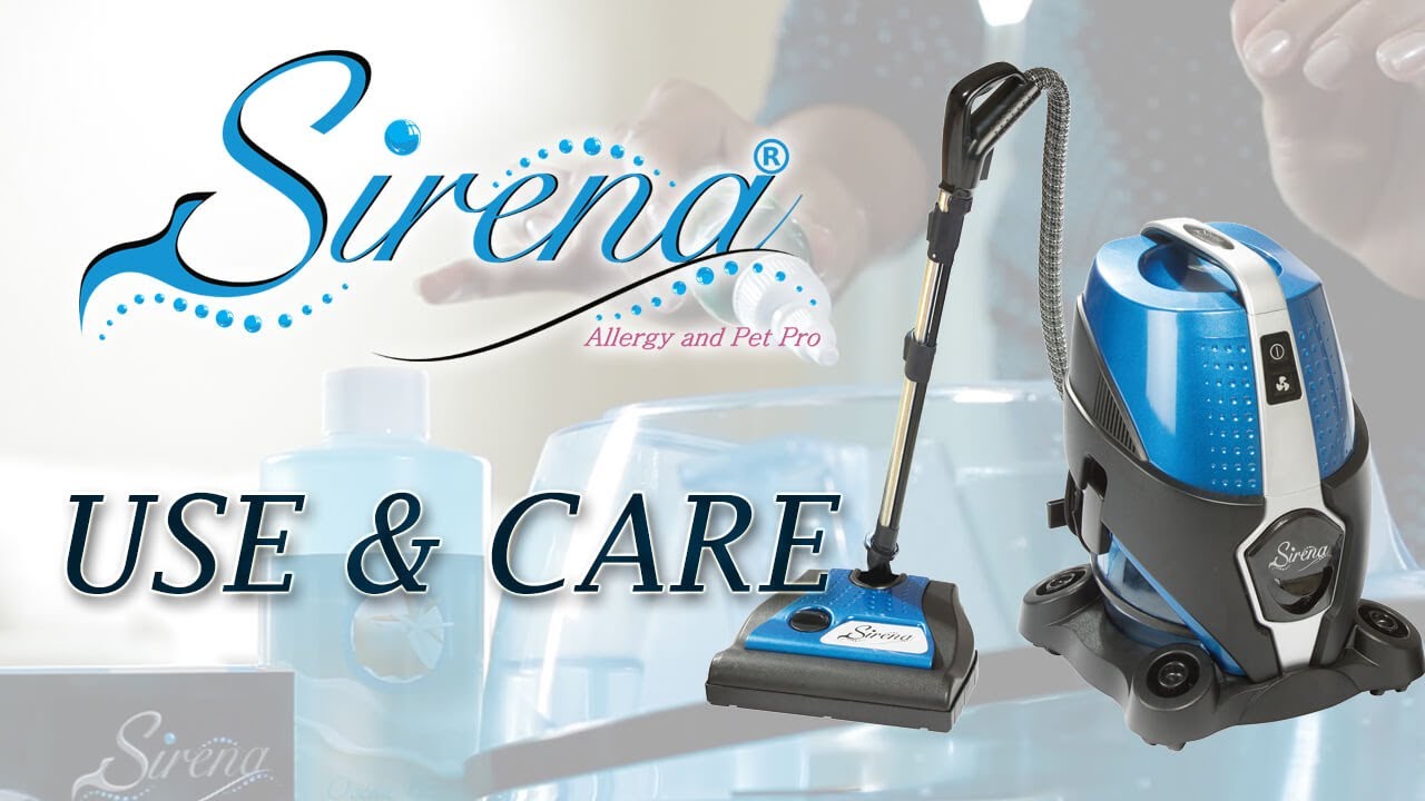 Sirena Cleaning System Use \U0026 Care