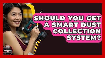 Should You Get A Smart Dust Collection System? - ToolBench Pros