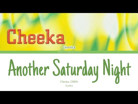 Another Saturday Night - Cheeka | Lyrics