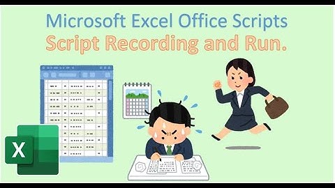 BGM. Script Recording and Run.(Microsoft Excel Office Scripts)