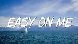 Easy One Me - Adele (Lyrics)