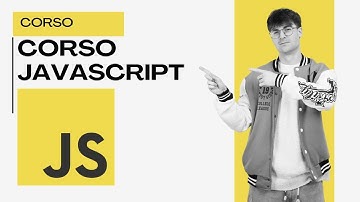 Corso Javascript in Italiano: Teoria Base e Concetti Avanzati