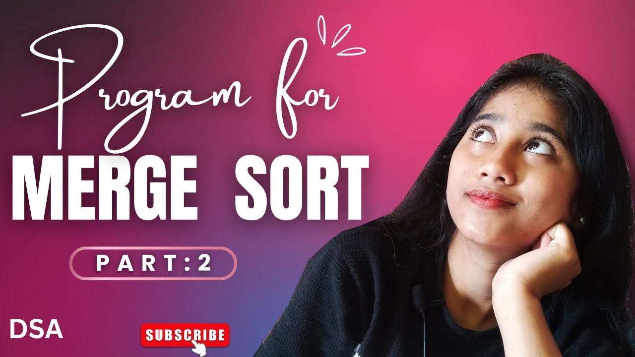 🔥 Merge Sort 🤯 Mastered in Minutes! | The Only Guide You’ll Ever Need 🚀 | Sejal Simplifies |