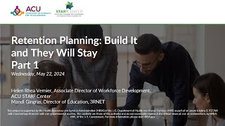 Retention Planning: Build It and They Will Stay - Session 1