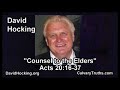 Ephesians Intro 2 - Acts 20:16-37 - Counsel to the Elders - Pastor David Hocking - Bible Studies