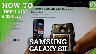 Federaal vertrouwen middag How to insert SIM card and Micro SD card in SAMSUNG I9100 Galaxy S II -  YouTube