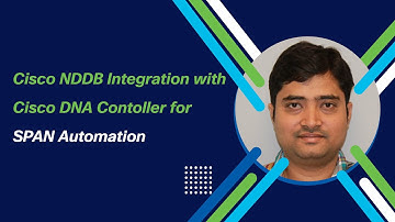 Cisco NDDB + DNA Controller: Automating SPAN in Campus Networks