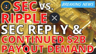 XRP Ripple news today LIVE 🔴 SEC $2B Remedies Reply Brief, Gensler WANTS TO GET PAID!