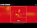 Clyde Carson - Why Not (Audio)