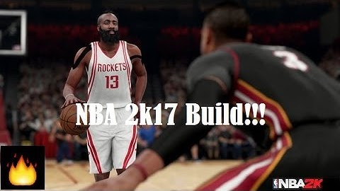 NBA 2k17 James Harden Build! Shot Creator SG Build! (How to Build James Harden NBA 2k17)