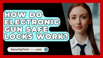 How Do Electronic Gun Safe Locks Work? - SecurityFirstCorp.com