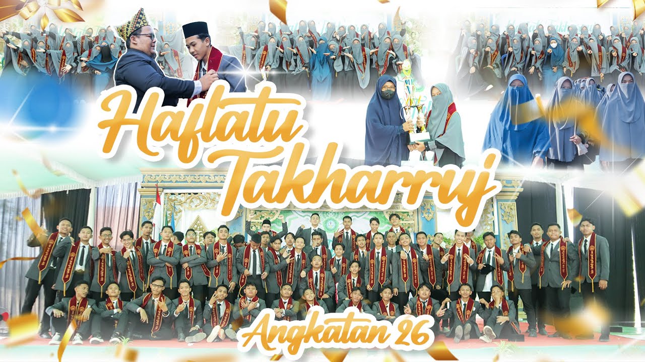 HAFLATU TAKHARRUJ | ANGKATAN 26 PONPES ISLAM AL MUHSIN METRO