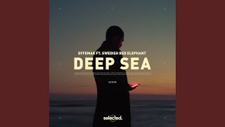 Vignette de la vidéo "Effemar - Deep Sea"