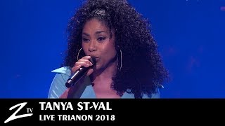 Video thumbnail of "Tanya St-Val - Mi Chalè - Trianon Paris 2018 - LIVE HD"