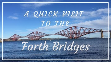 A quick visit to the Forth Bridges | Scotland Tours
