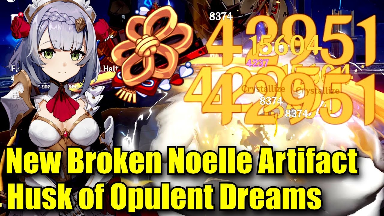 Husk of Opulent Dreams is not only for Albedo !! New Broken Artifact Set for Noelle - Genshin Impact