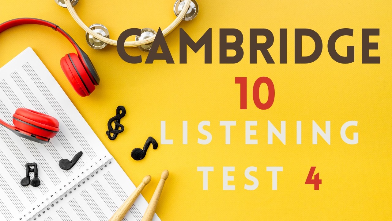 Cambridge IELTS 10 | Listening Test 4 | With Answers | HD - YouTube