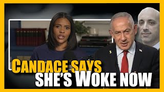 Candace Owens says she is WOKE