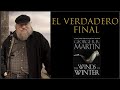 ¿Qué diferencias habrá entre el final de George R. R. Martin y el de HBO?