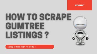 Scraping GumTree listings with no code using WebHarvy