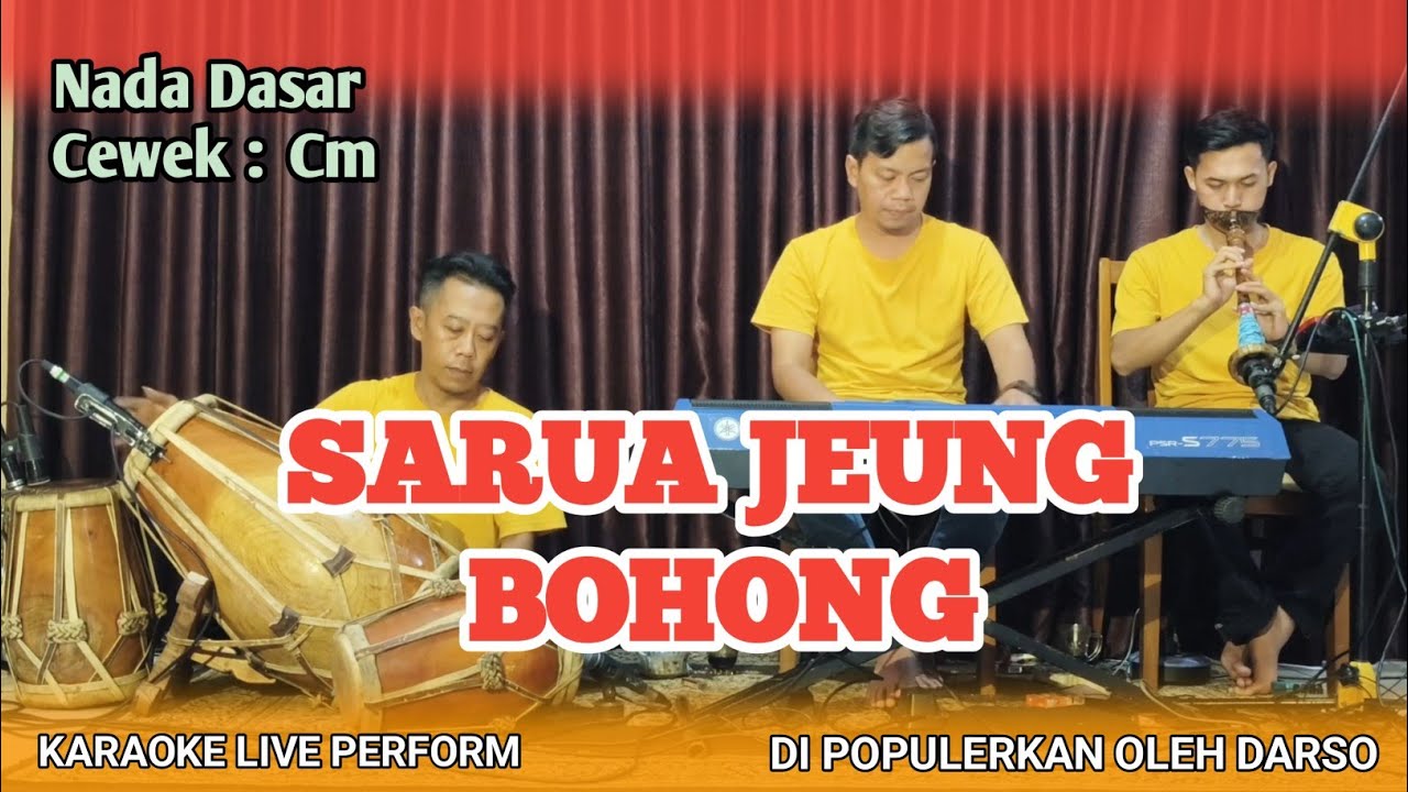 Karaoke Sarua jeung bohong - H.darso nada cewek Cm versi tanjidor