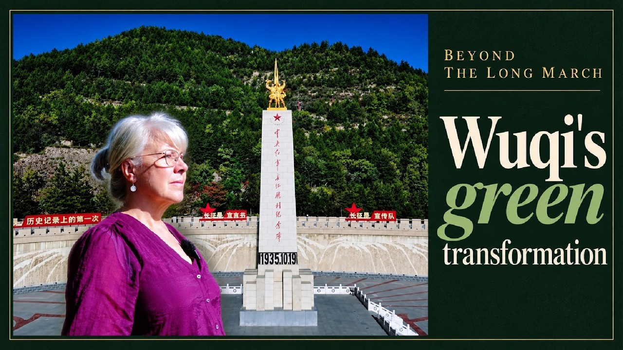 Beyond the Long March: Wuqi’s green transformation - video