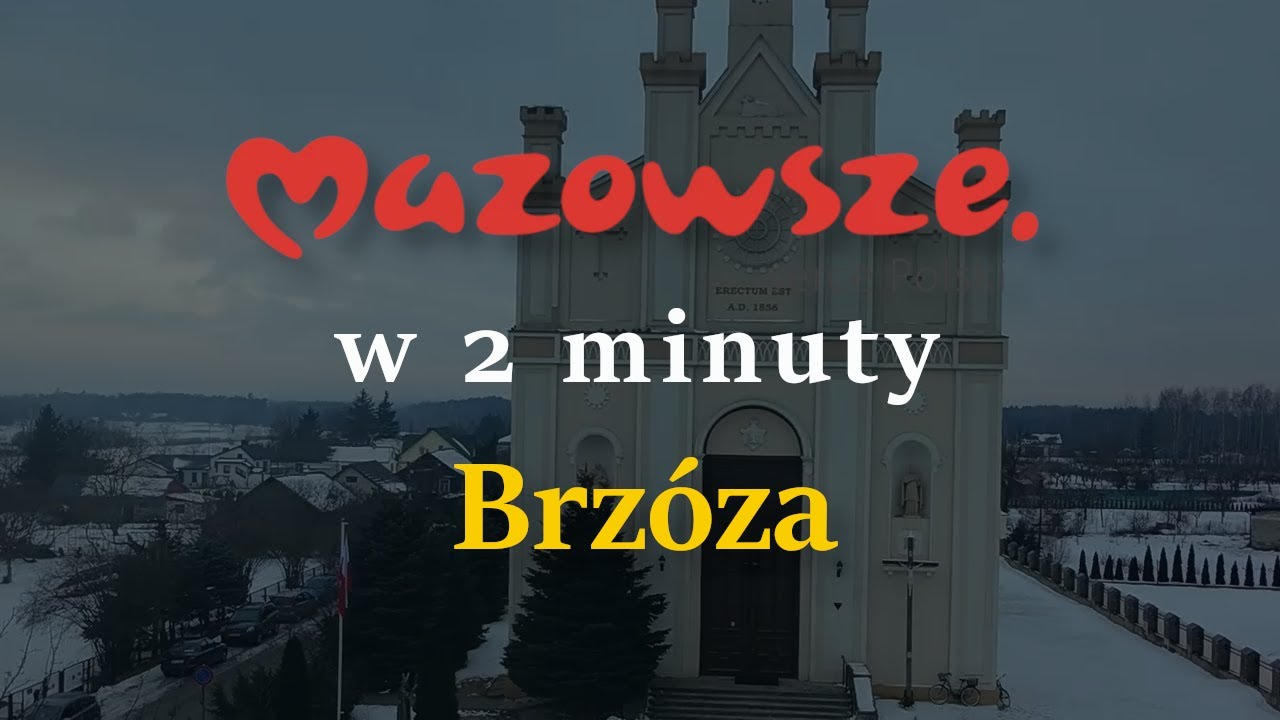 Brzóza | Mazowsze w 2 minuty