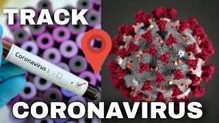 How to track coronavirus on map easily - Coronavirus information - Tracking coronavirus spread