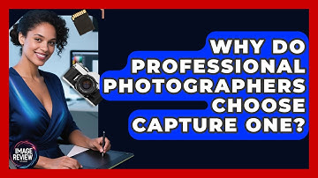 Why Do Professional Photographers Choose Capture One? - Image Review Studio