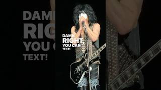 KISS Paul Stanley &quot;You Wanna Text? Damn Right, You Can Text!&quot; Lexington KY @bladerope