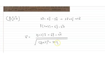 The scalar product of the vector `i+j+k` with a unit vector along the sum of vectors `2i + 4j-5...