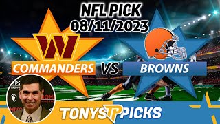 Washington Commanders vs. Cleveland Browns 8/11/2023 Pre Season Week 1 FREE NFL Picks on NFL Betting