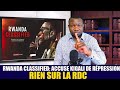 290524 rwanda classified kigali accus de rpressionmais rien de substantiel sur la rdc