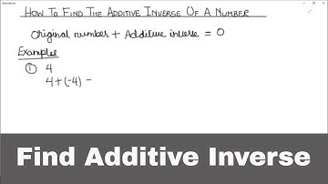 How to Find Additive Inverse of a Number / What is Additive Inverse Property /Additive Inverse