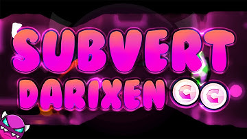 "Subvert" by Darixen (Medium Demon) | Geometry Dash [2.11]