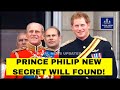 PRINCE PHILIP NEW SECRET WILL FOUND! SUSSEXES Got Very ANGRY And It's A FINAL JUSTICE Of Duke!!