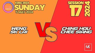 [4K] Weng   SKLai vs ChingHou   CheeSiang [KBSC SUNDAY #17/2024 @ 05 May 2024]