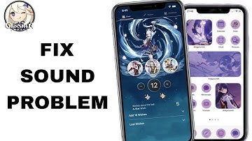 How To Fix And Solve Sound Problem On Genshin Impact App | Final Solution