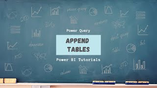 Learn Power BI Beginners 15: How to Append Tables (Power Query)