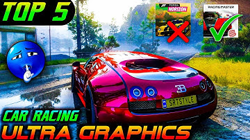 Top 5 Ultra Realistic Car Racing Games for Android & iOS 🔥