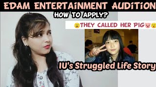 How to apply in EDAM Entertainment Online Audition|?IU's inspirational story for Kpop idol aspirants