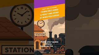 Fact, or Fiction? Town Declared a New Time Zone 37 Minutes Ahead