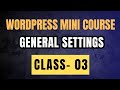 WordPress Mini Course - Class 3- ( Page Creation + Display Option )