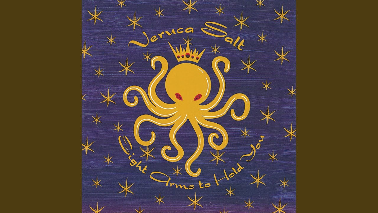 VERUCA SALT「Eight Arms To Hold You」 Eight Arms to Hold You - Wikipedia