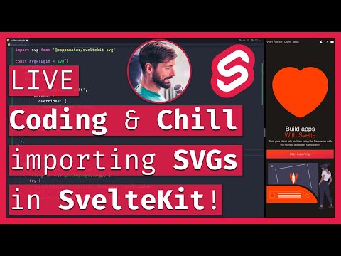 LIVE Coding & Chill: ? importing SVGs in SvelteKit ?