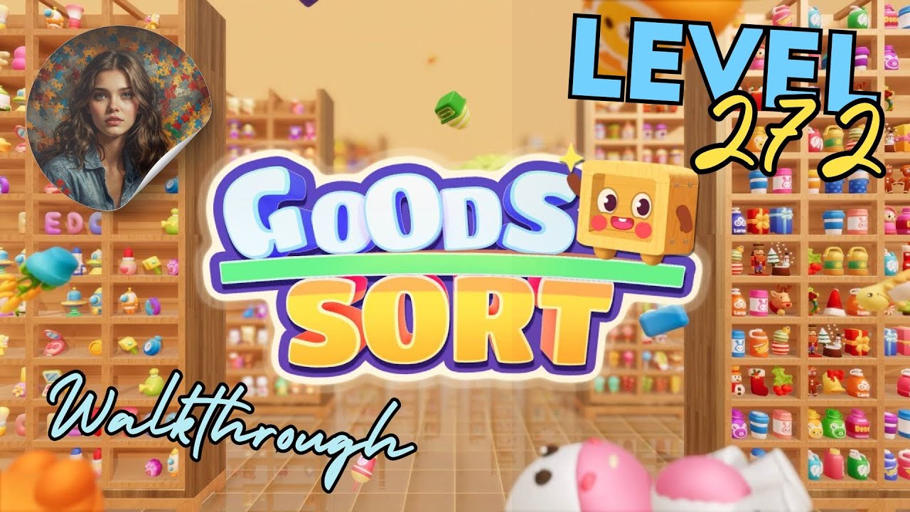 Goods Sort - Sorting Games Level 272 - YouTube