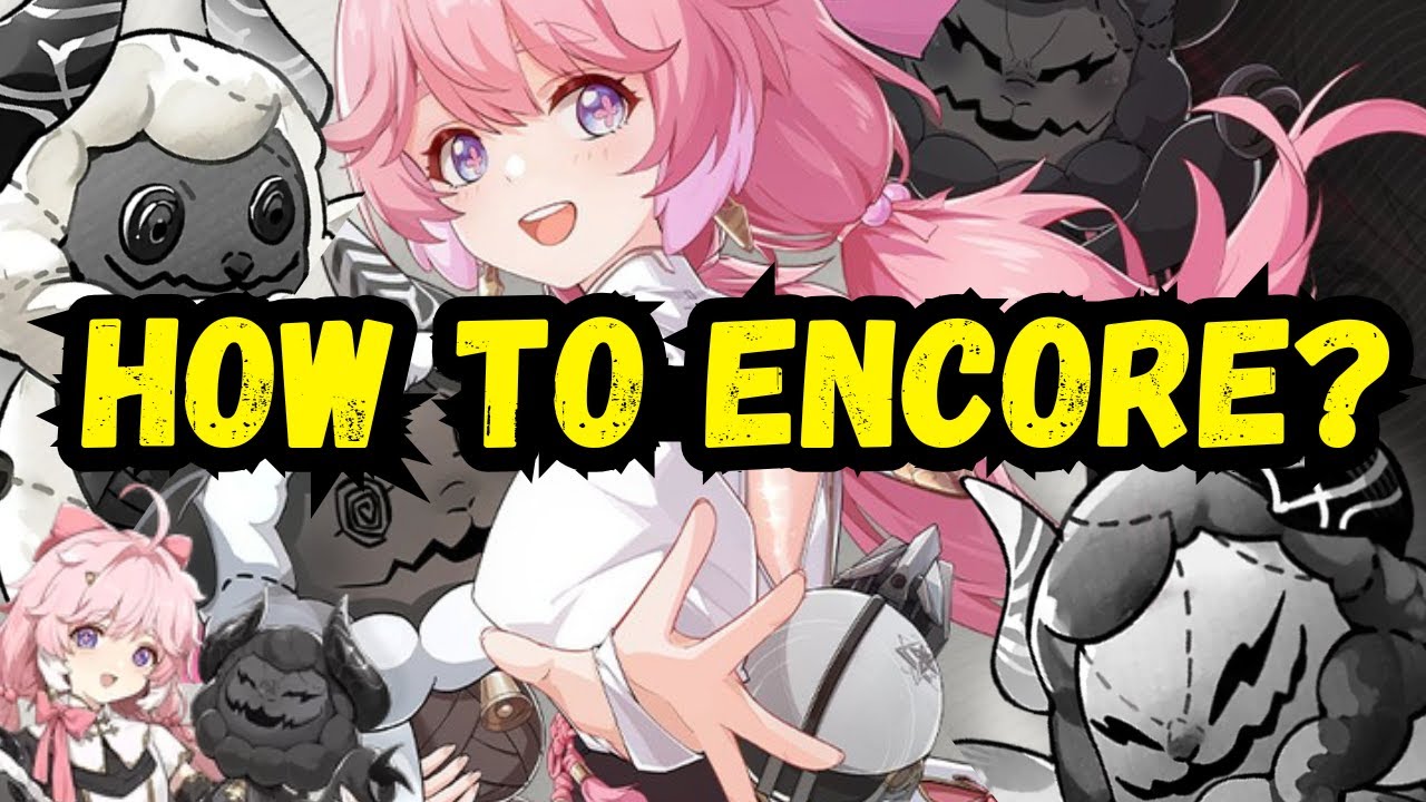 How to use Encore effectively Wuthering Waves
