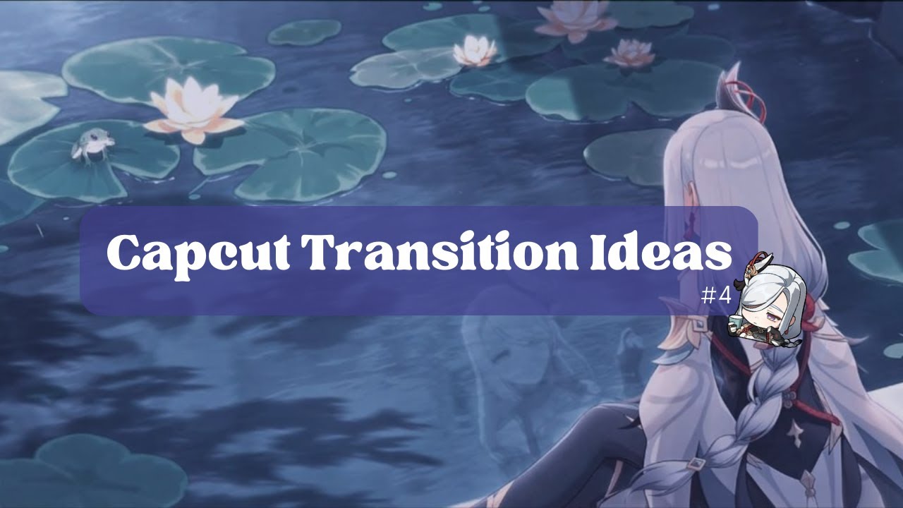 Transition Ideas #4 Capcut - YouTube
