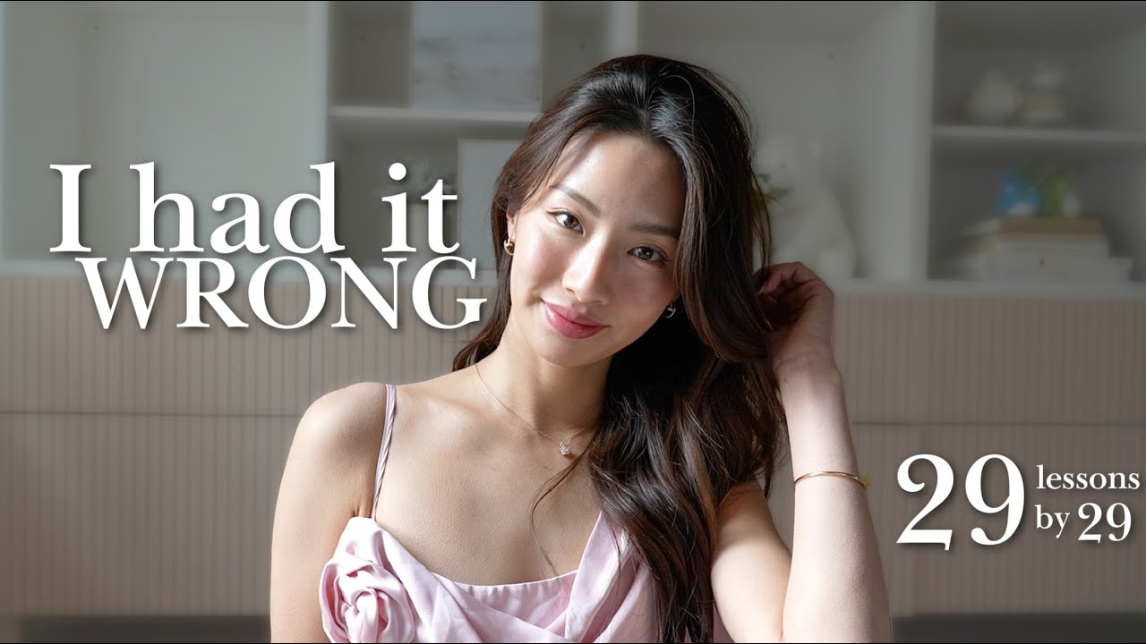 29 Lessons I wish I knew before I turned 29